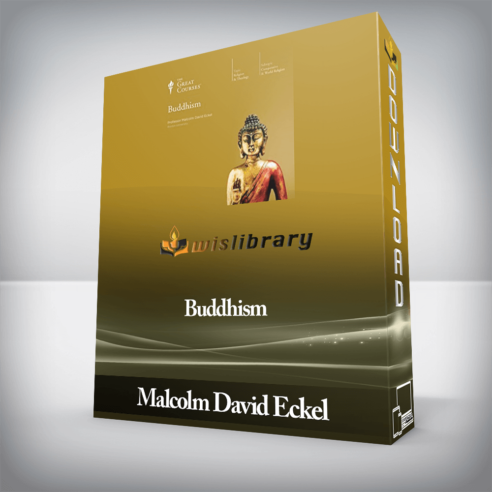 Malcolm David Eckel - Buddhism