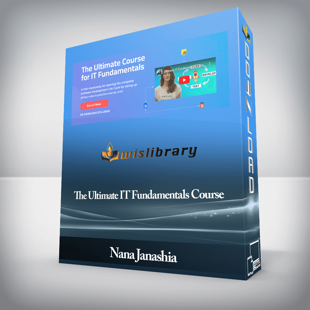 Nana Janashia - The Ultimate IT Fundamentals Course