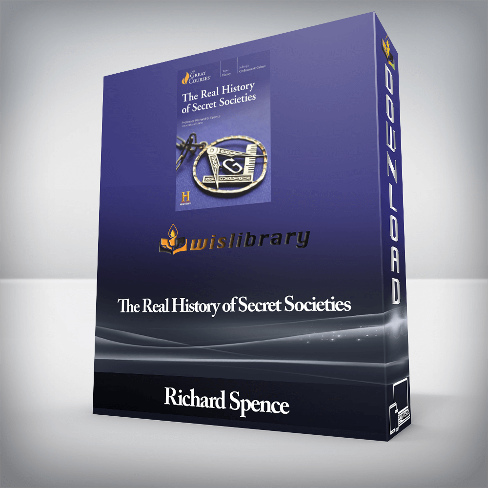 Richard Spence - The Real History of Secret Societies