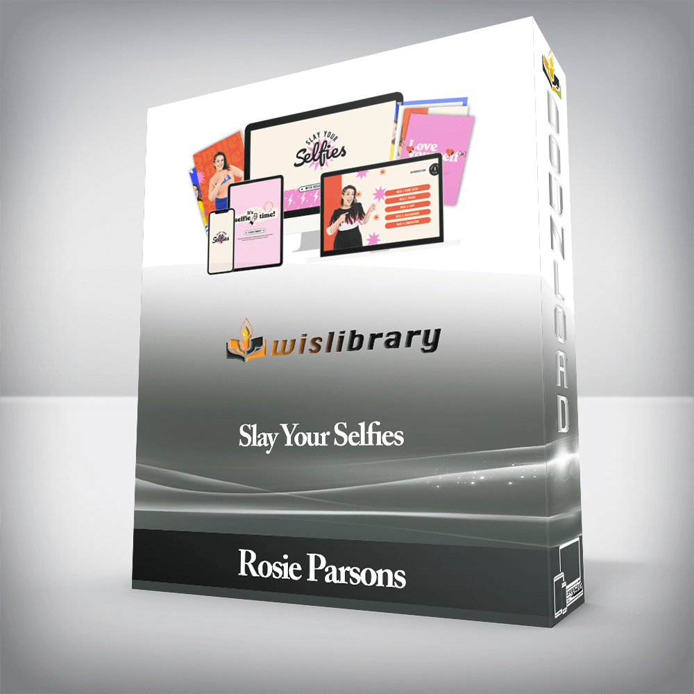 Rosie Parsons - Slay Your Selfies