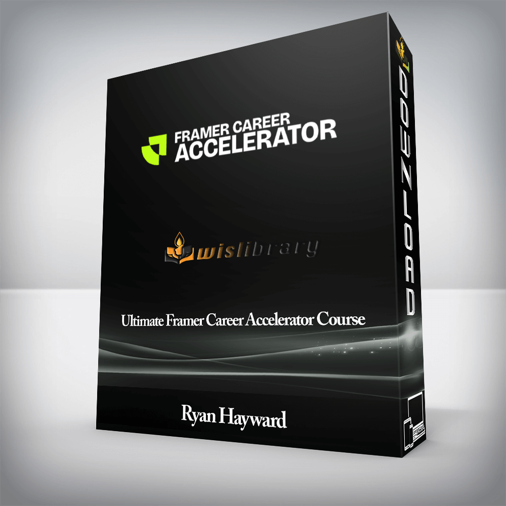 Ryan Hayward - Ultimate Framer Career Accelerator Course