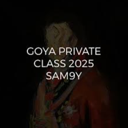 Sam9y - Goya Private Class 2025
