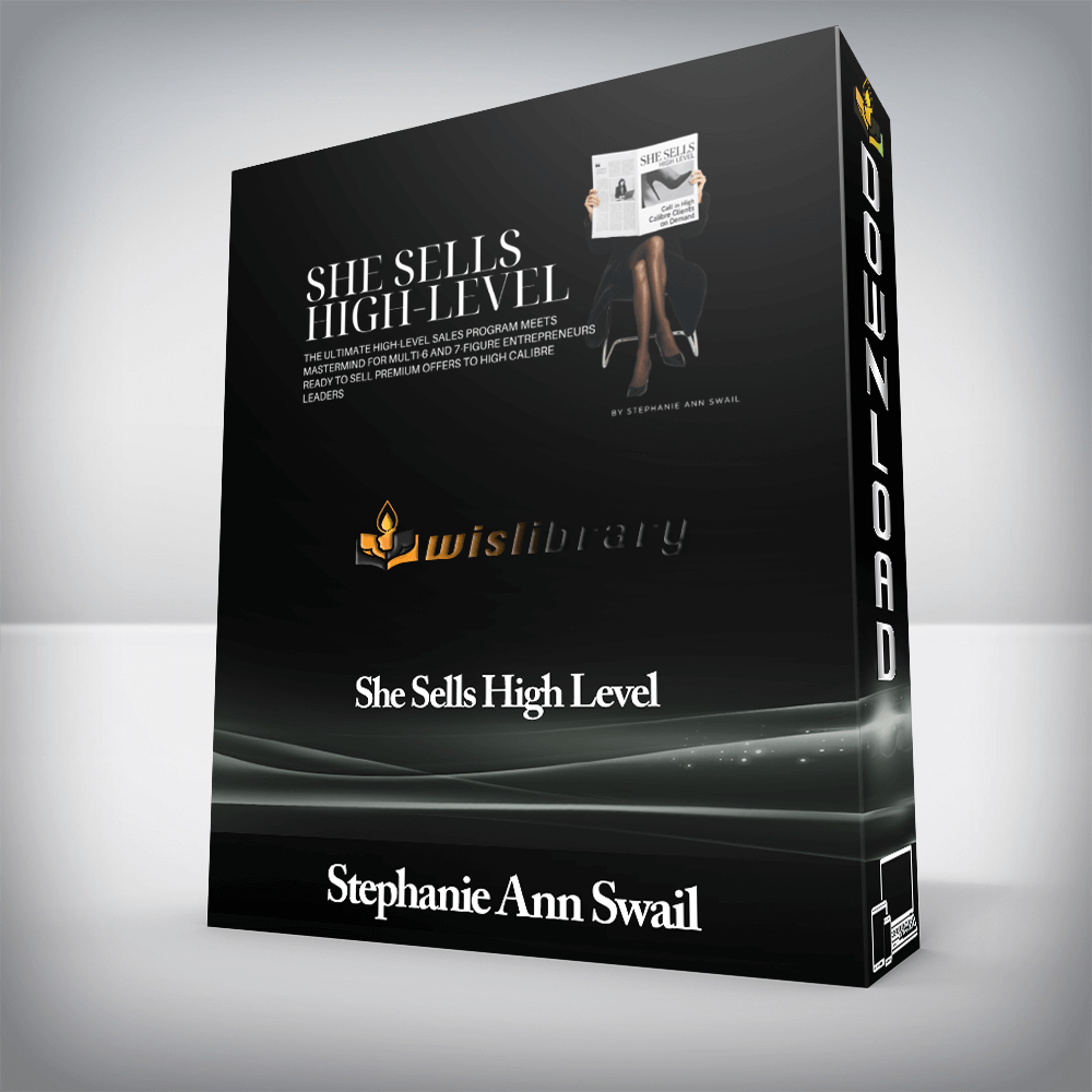 Stephanie Ann Swail - She Sells High Level