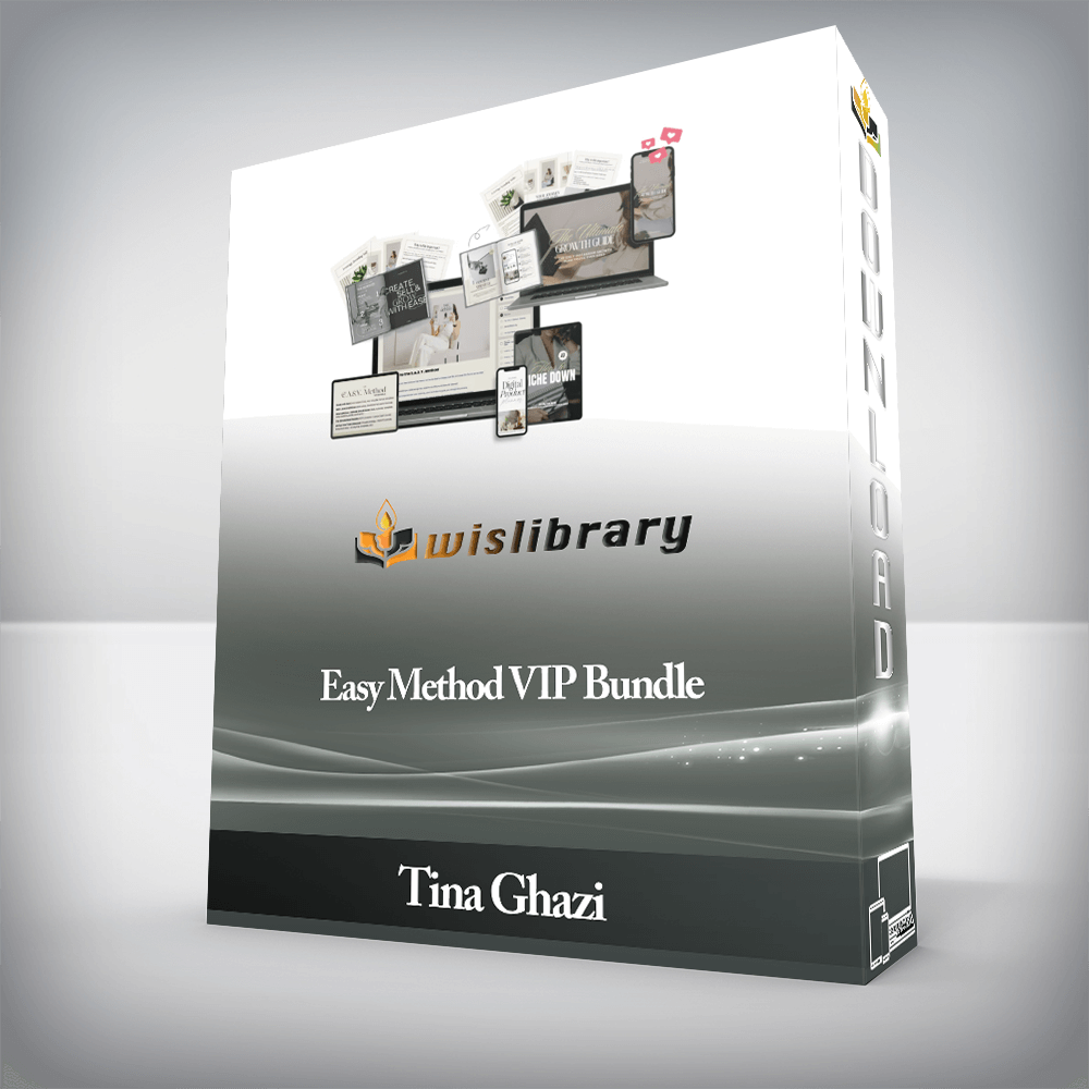 Tina Ghazi - Easy Method VIP Bundle