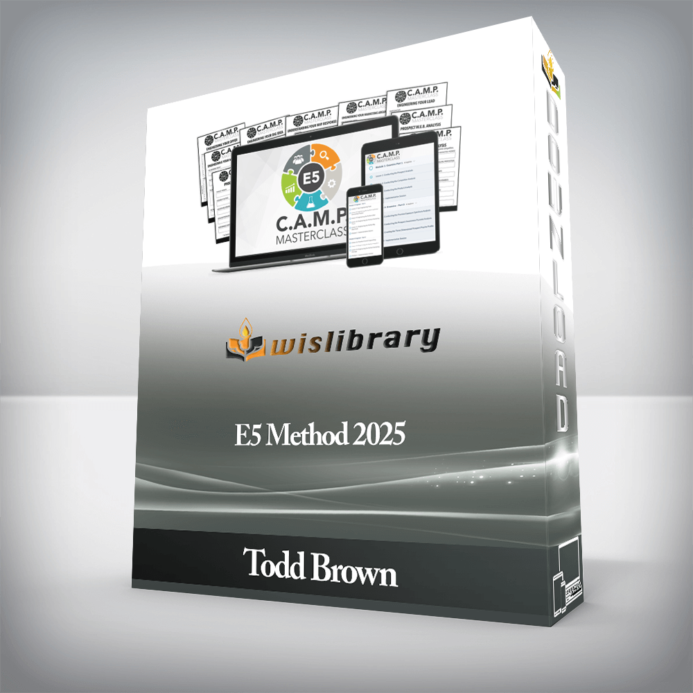 Todd Brown - E5 Method 2025