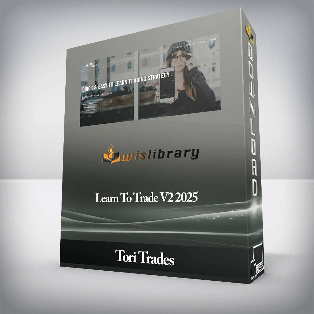 Tori Trades: Learn To Trade V2 2025