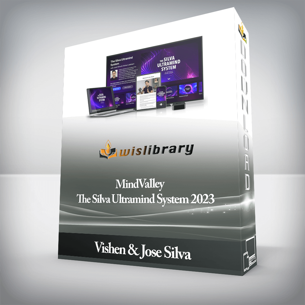 Vishen & Jose Silva - MindValley - The Silva Ultramind System 2023
