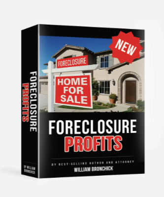 William Bronchick - THE FORECLOSURE PROFITS COURSE