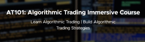 AlgoTrading101 - AT101: Algorithmic Trading Immersive Course (2nd Edition)