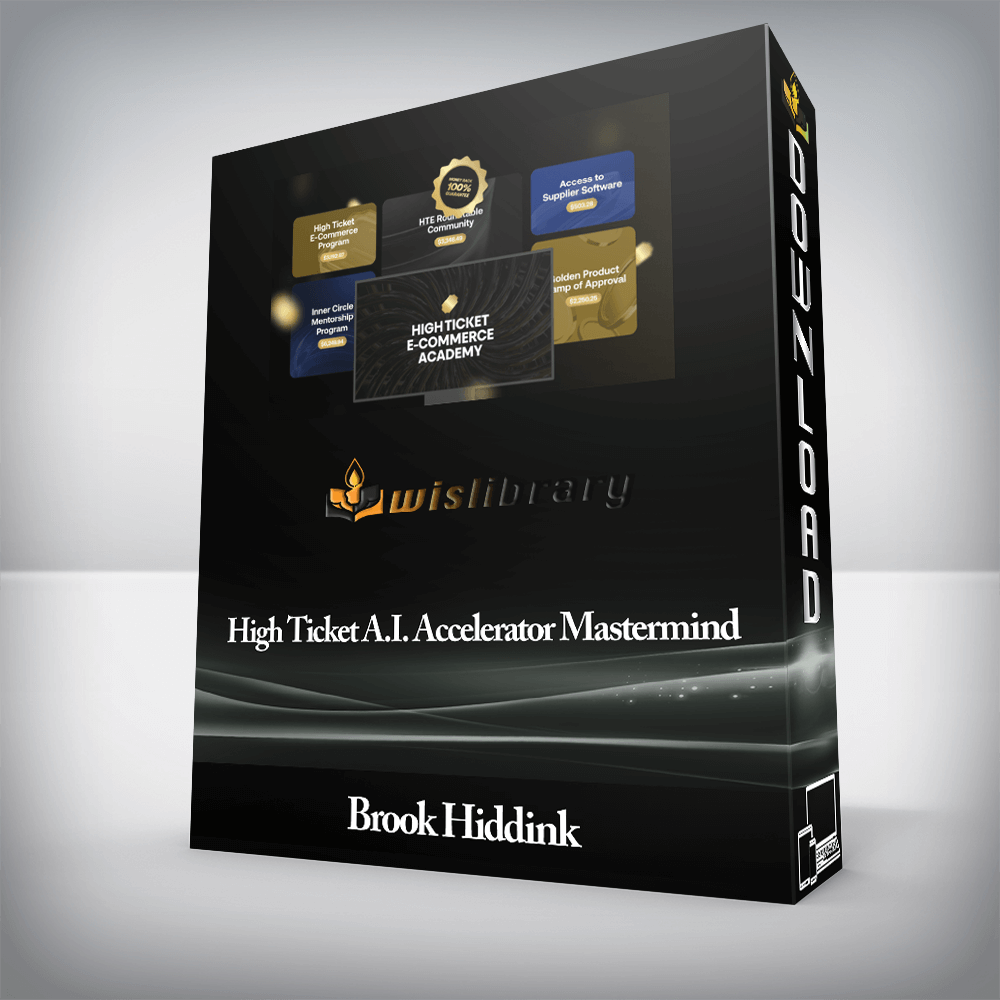 Brook Hiddink - High Ticket A.I. Accelerator Mastermind