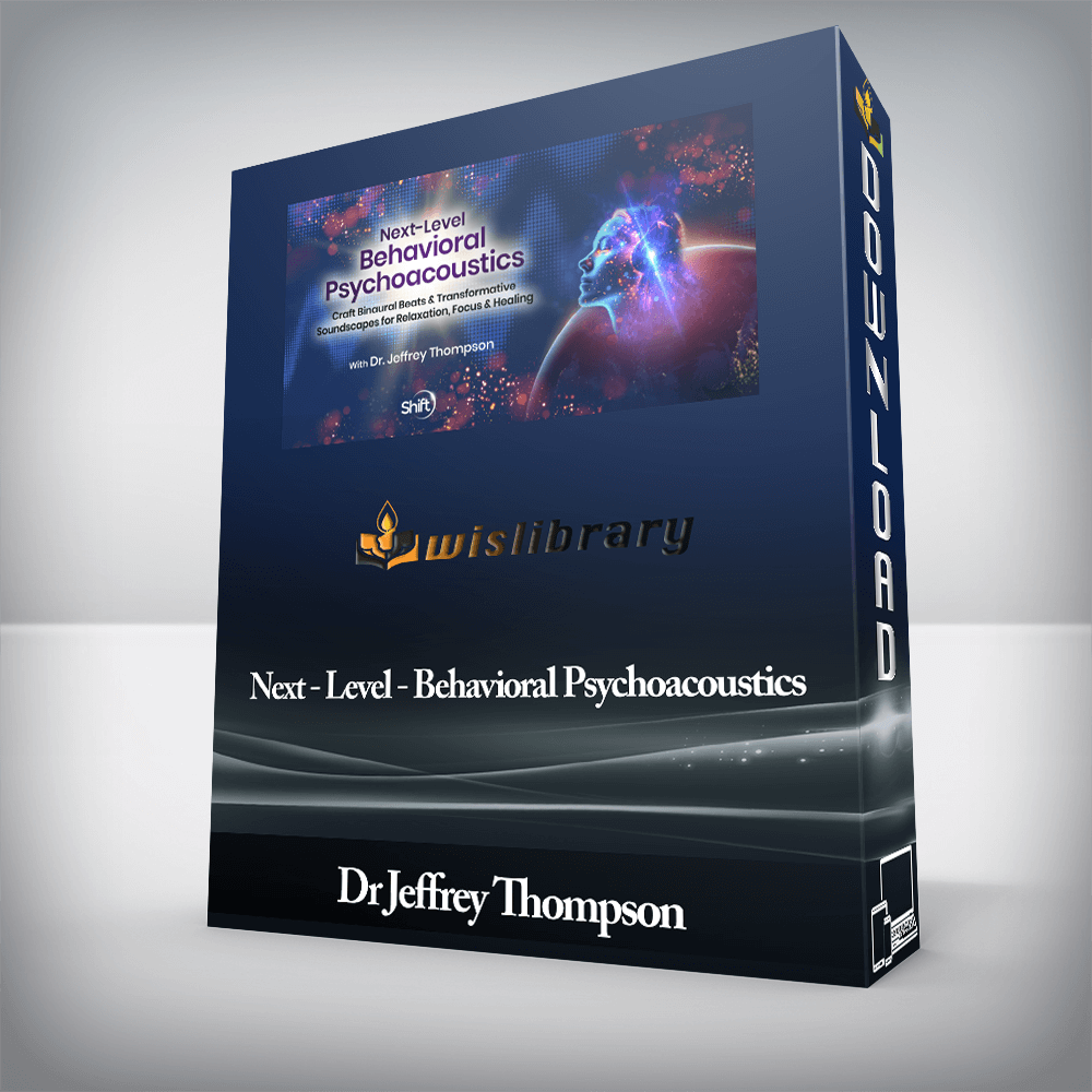 Dr Jeffrey Thompson - Next - Level - Behavioral Psychoacoustics