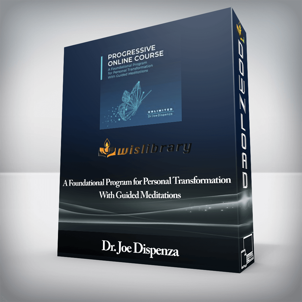 Dr. Joe Dispenza - A Foundational Program for Personal Transformation With Guided Meditations