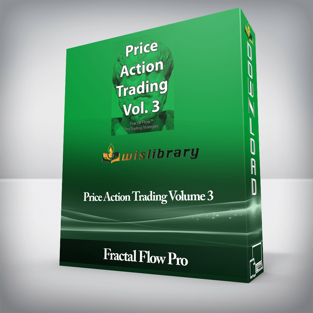 Fractal Flow Pro - Price Action Trading Volume 3