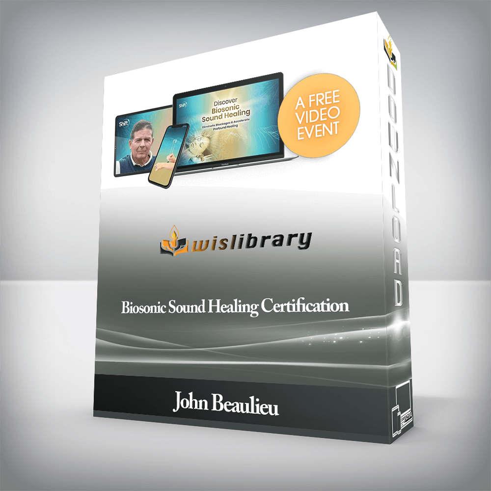 John Beaulieu - Biosonic Sound Healing Certification