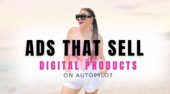 Katie & Floyd - Ads That Sell Digital Products+$3k Cash Days