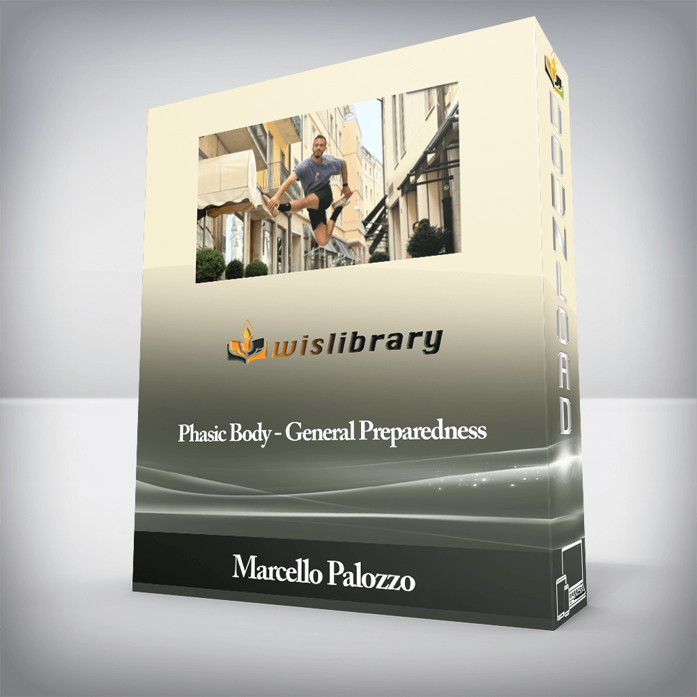 Marcello Palozzo - Phasic Body - General Preparedness