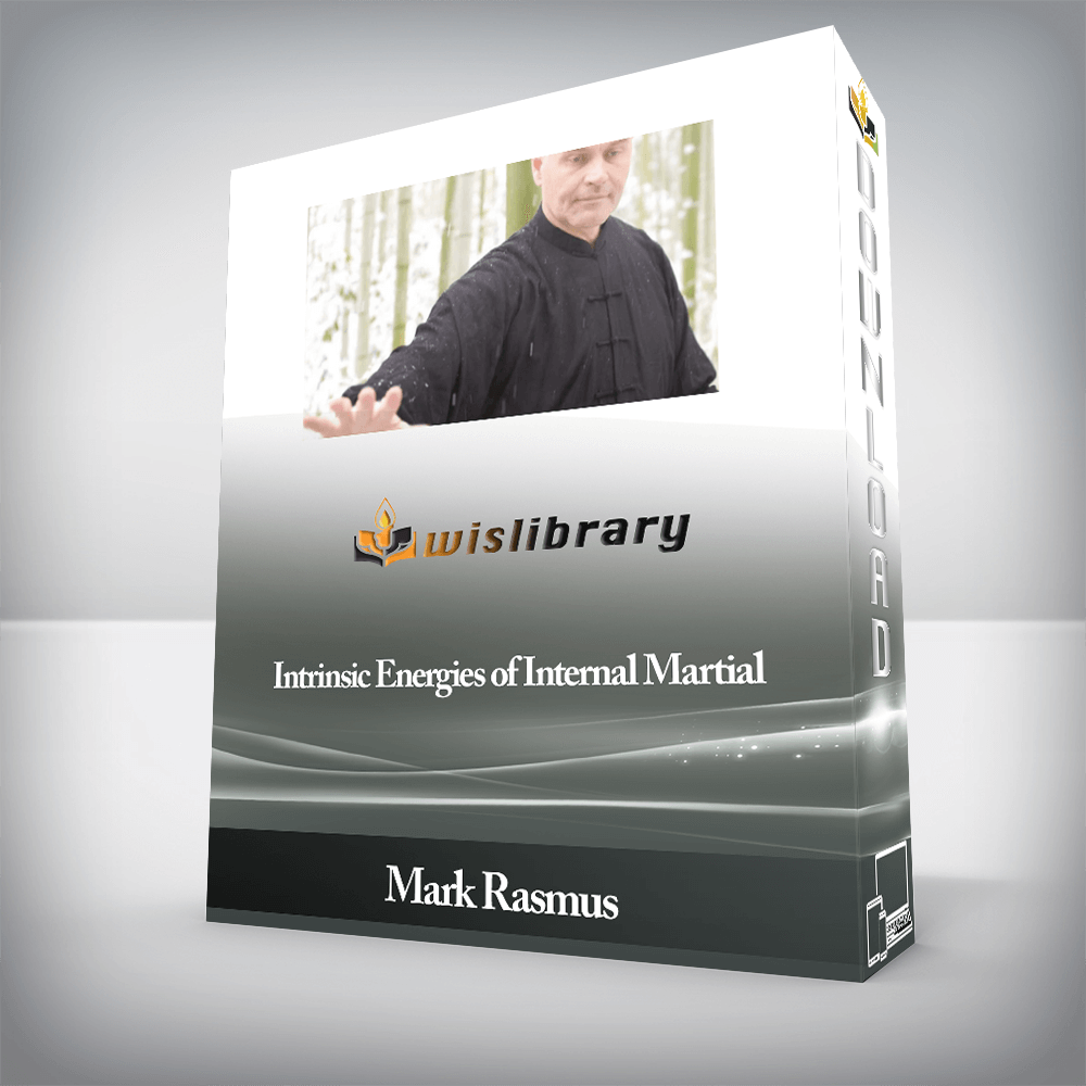 Mark Rasmus - Intrinsic Energies of Internal Martial