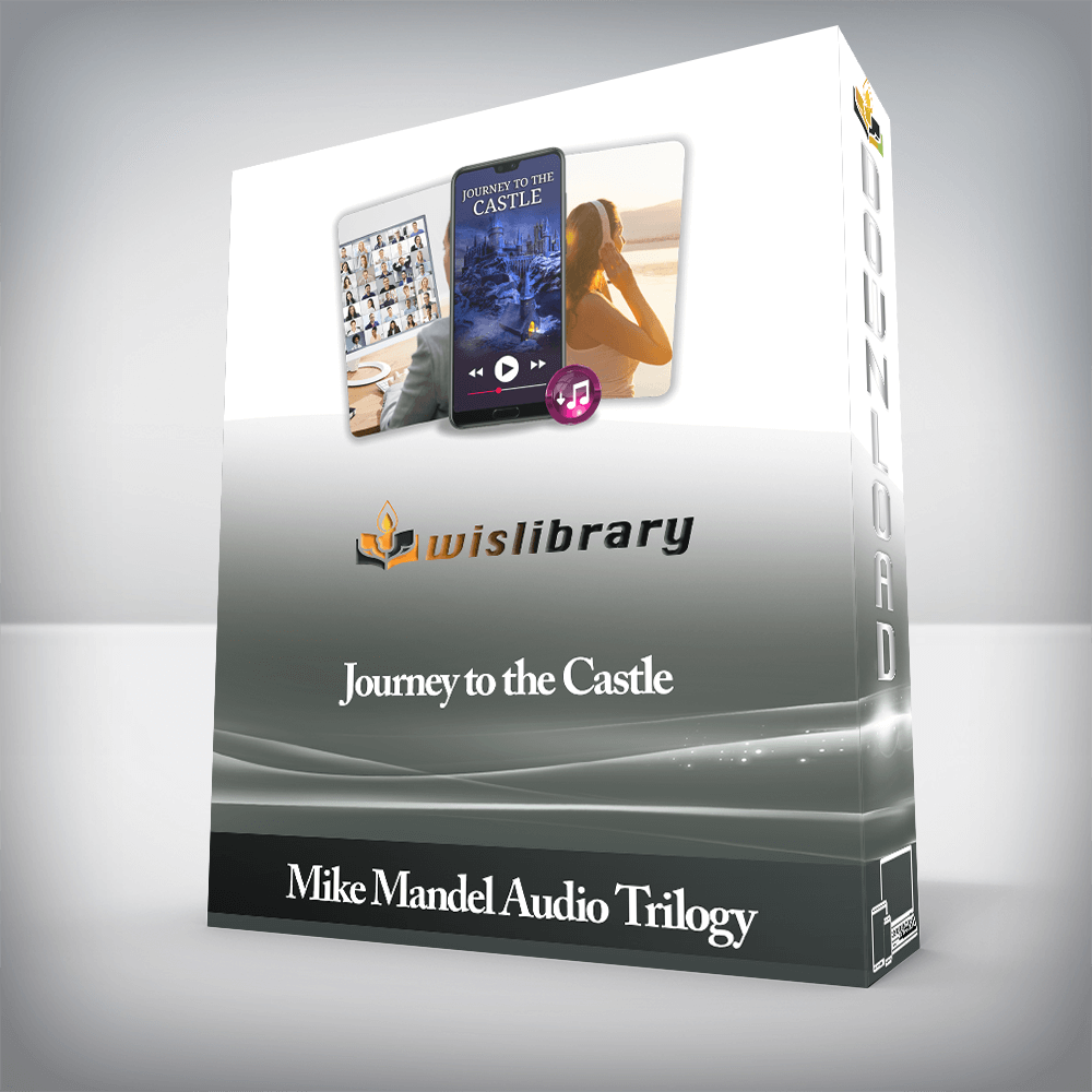 Mike Mandel Audio Trilogy - Journey to the Castle