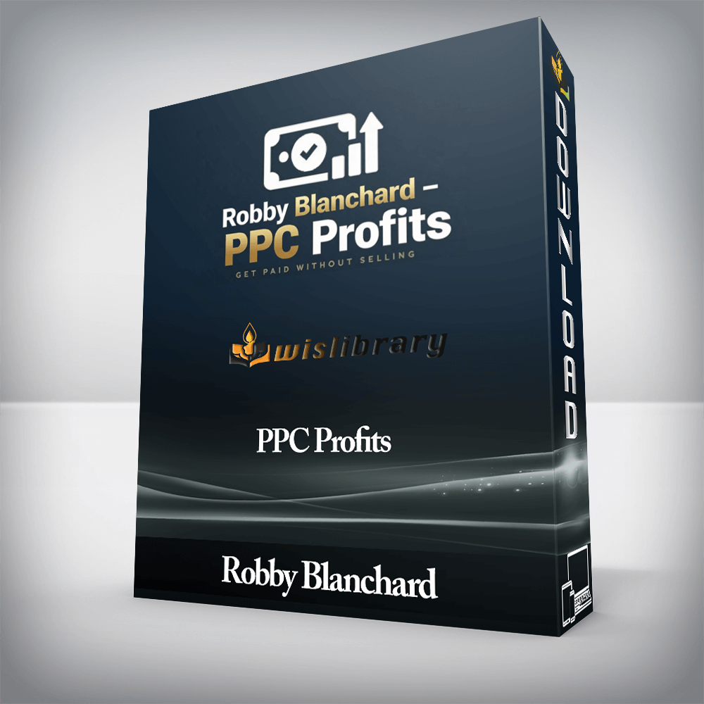 Robby Blanchard - PPC Profits