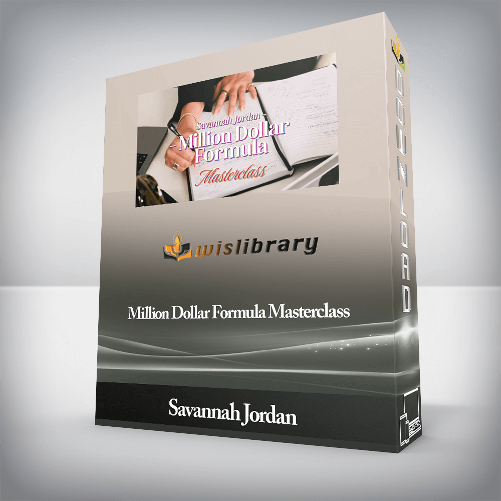 Savannah Jordan - Million Dollar Formula Masterclass