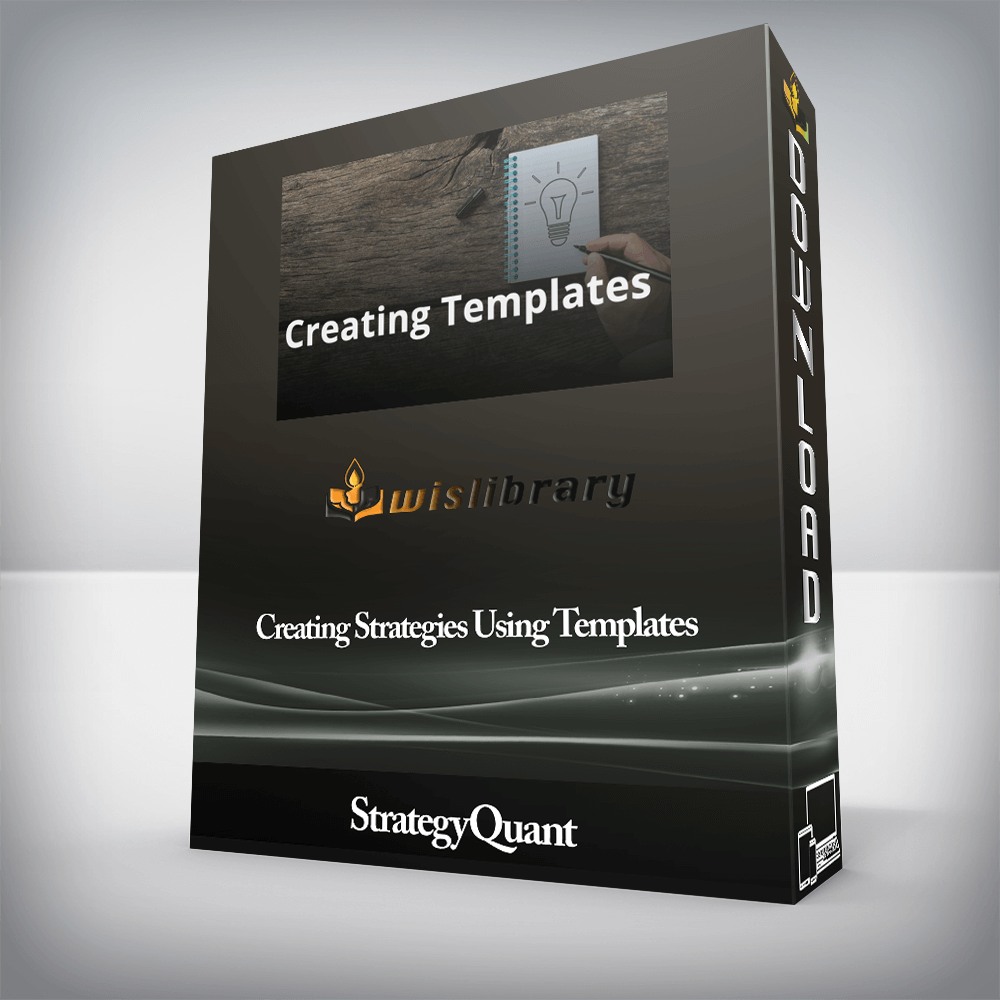 StrategyQuant - Creating Strategies Using Templates​