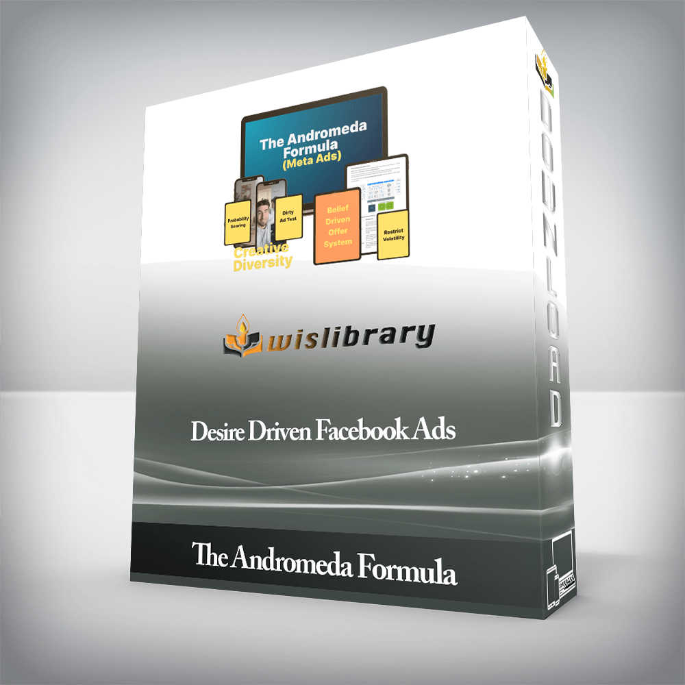The Andromeda Formula - Desire Driven Facebook Ads