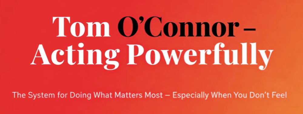Tom O’Connor - Acting Powerfully