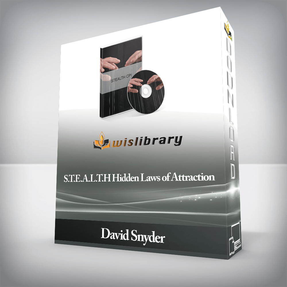 David Snyder - S.T.E.A.L.T.H Hidden Laws of Attraction