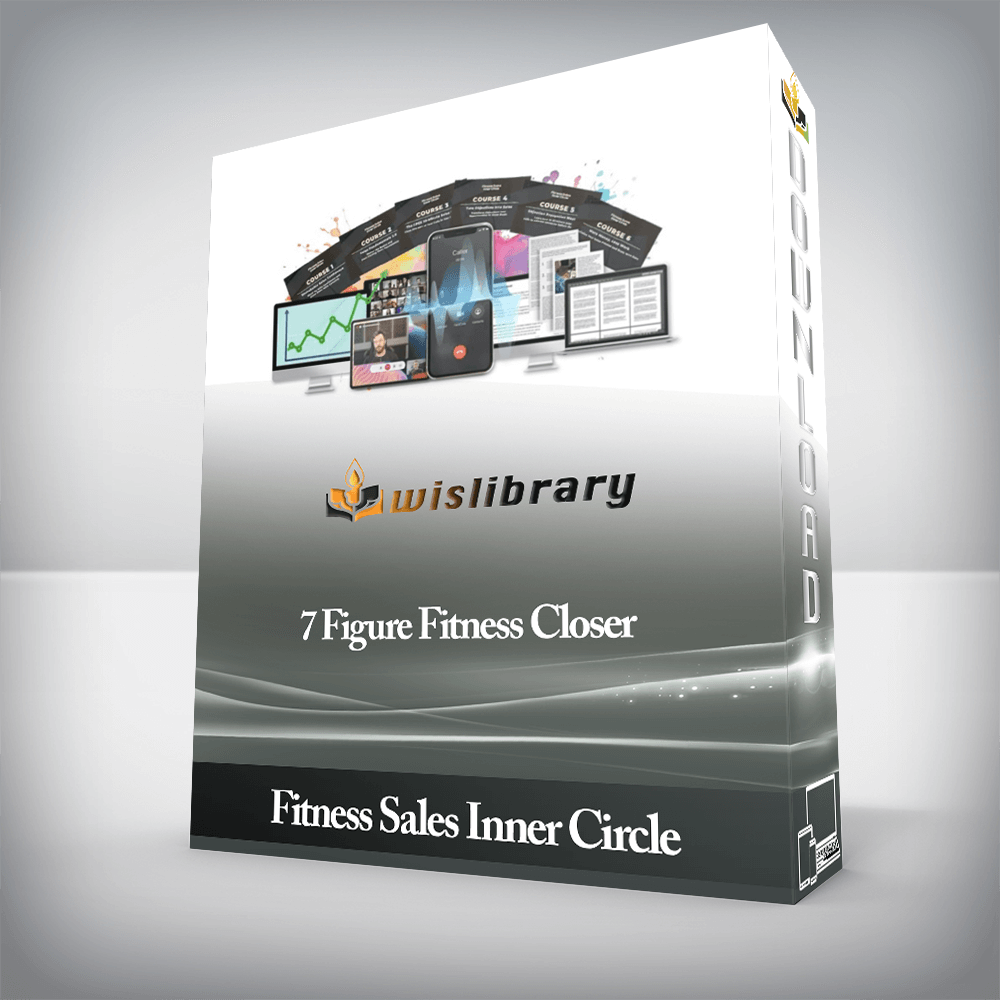 Fitness Sales Inner Circle - 7 Figure Fitness Closer