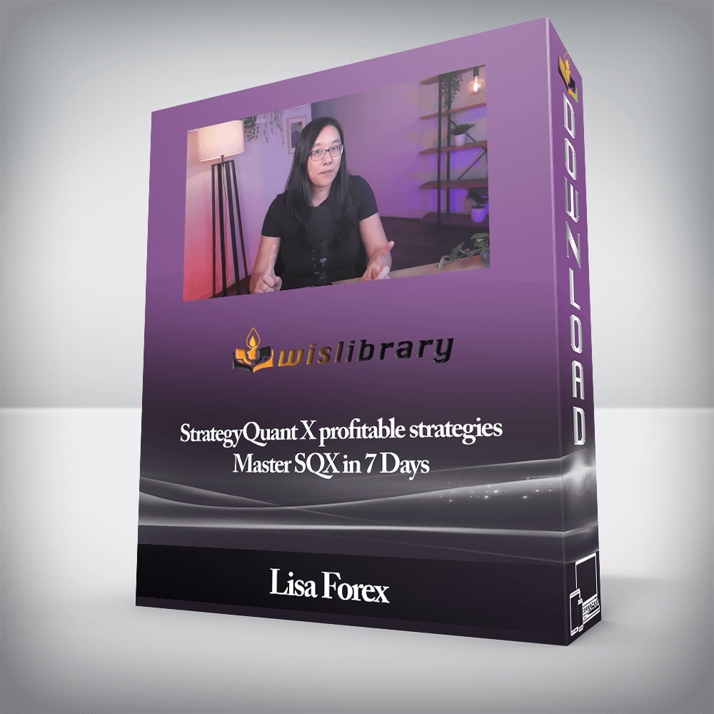 Lisa Forex - StrategyQuant X profitable strategies + Master SQX in 7 Days