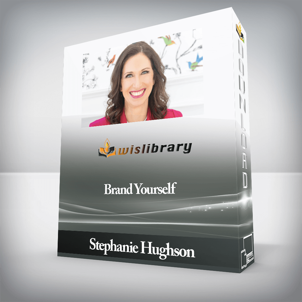 Stephanie Hughson - Brand Yourself