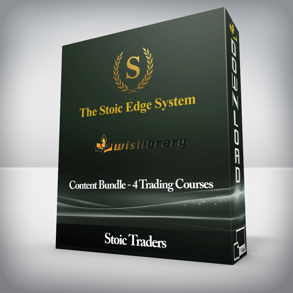 Stoic Traders - Content Bundle - 4 Trading Courses​