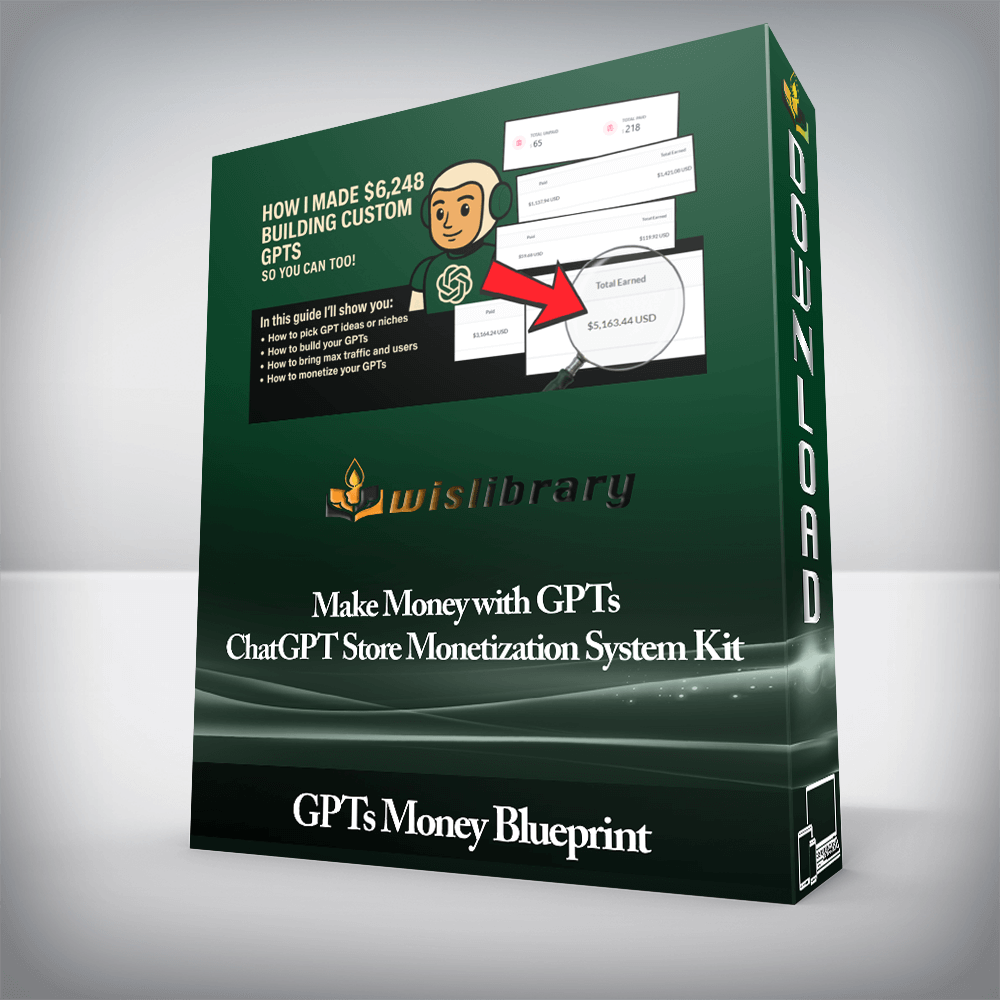 GPTs Money Blueprint - Make Money with GPTs - ChatGPT Store Monetization System Kit