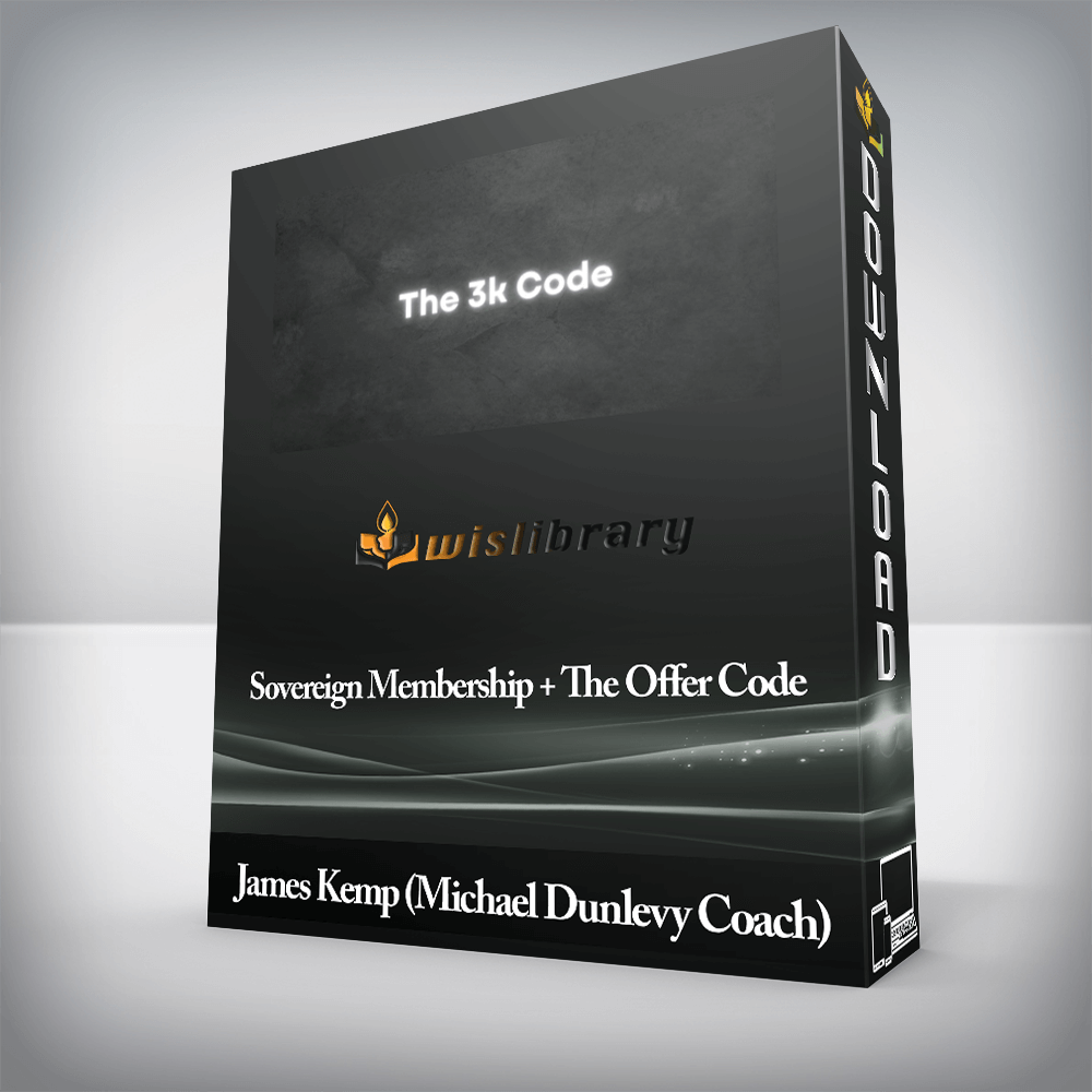 James Kemp (Michael Dunlevy Coach) - Sovereign Membership + The Offer Code