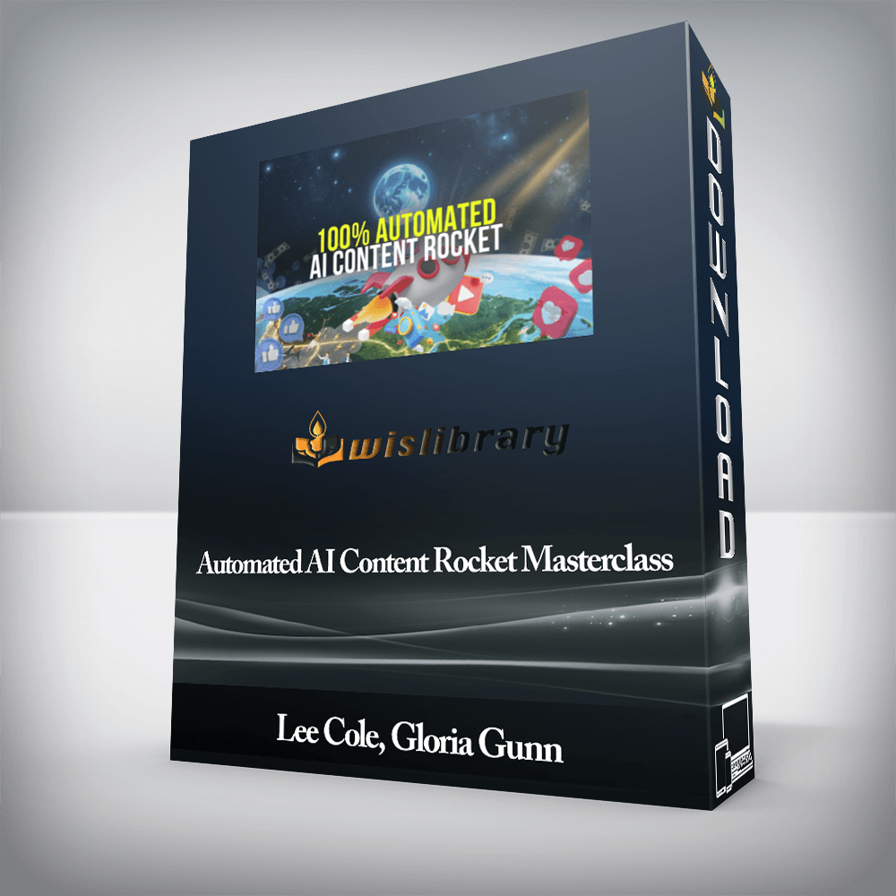 Lee Cole, Gloria Gunn - Automated AI Content Rocket Masterclass
