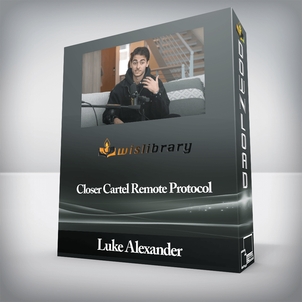 Luke Alexander - Closer Cartel Remote Protocol