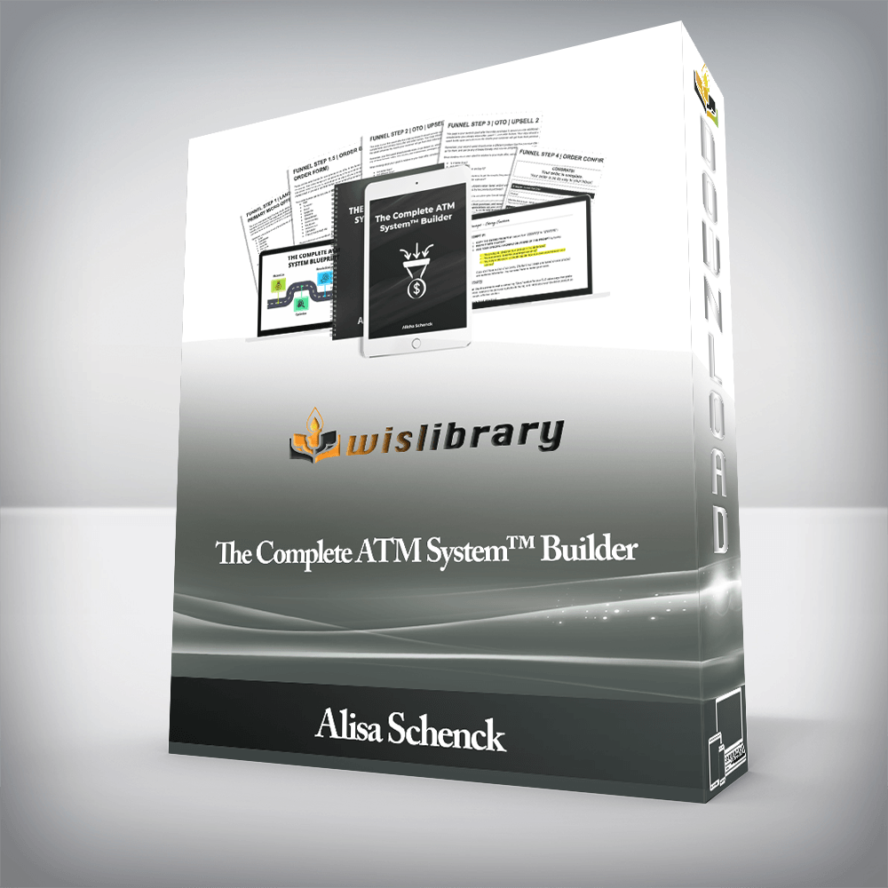 Alisa Schenck - The Complete ATM System™ Builder