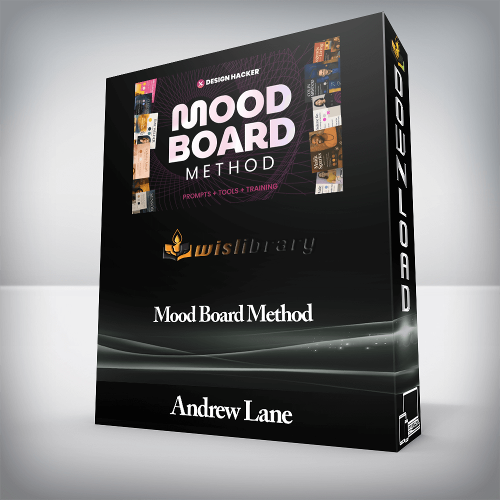 Andrew Lane - Mood Board Method