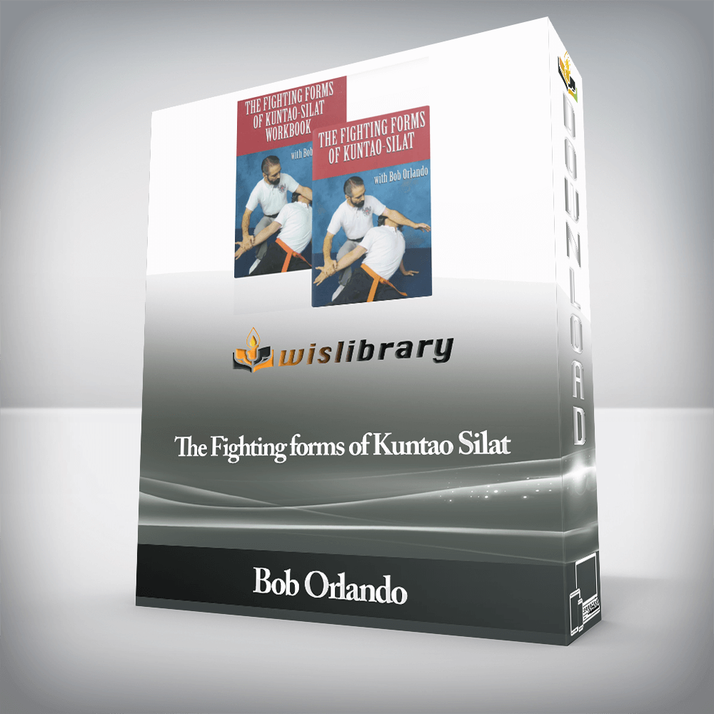 Bob Orlando - The Fighting forms of Kuntao Silat
