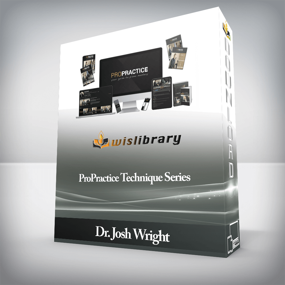 Dr. Josh Wright - ProPractice Technique Series
