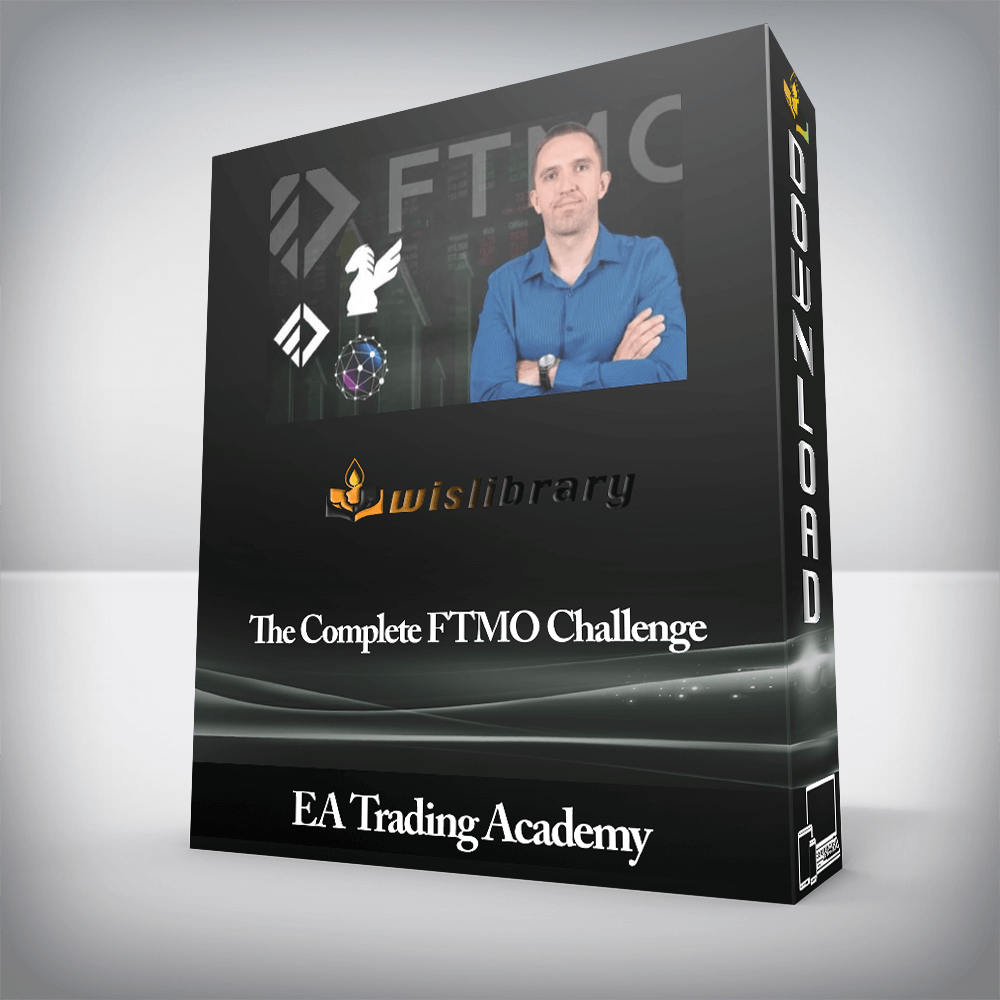 EA Trading Academy - The Complete FTMO Challenge