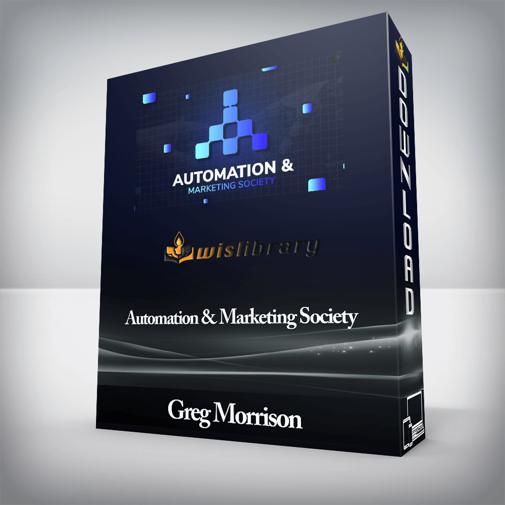 Greg Morrison - Automation & Marketing Society