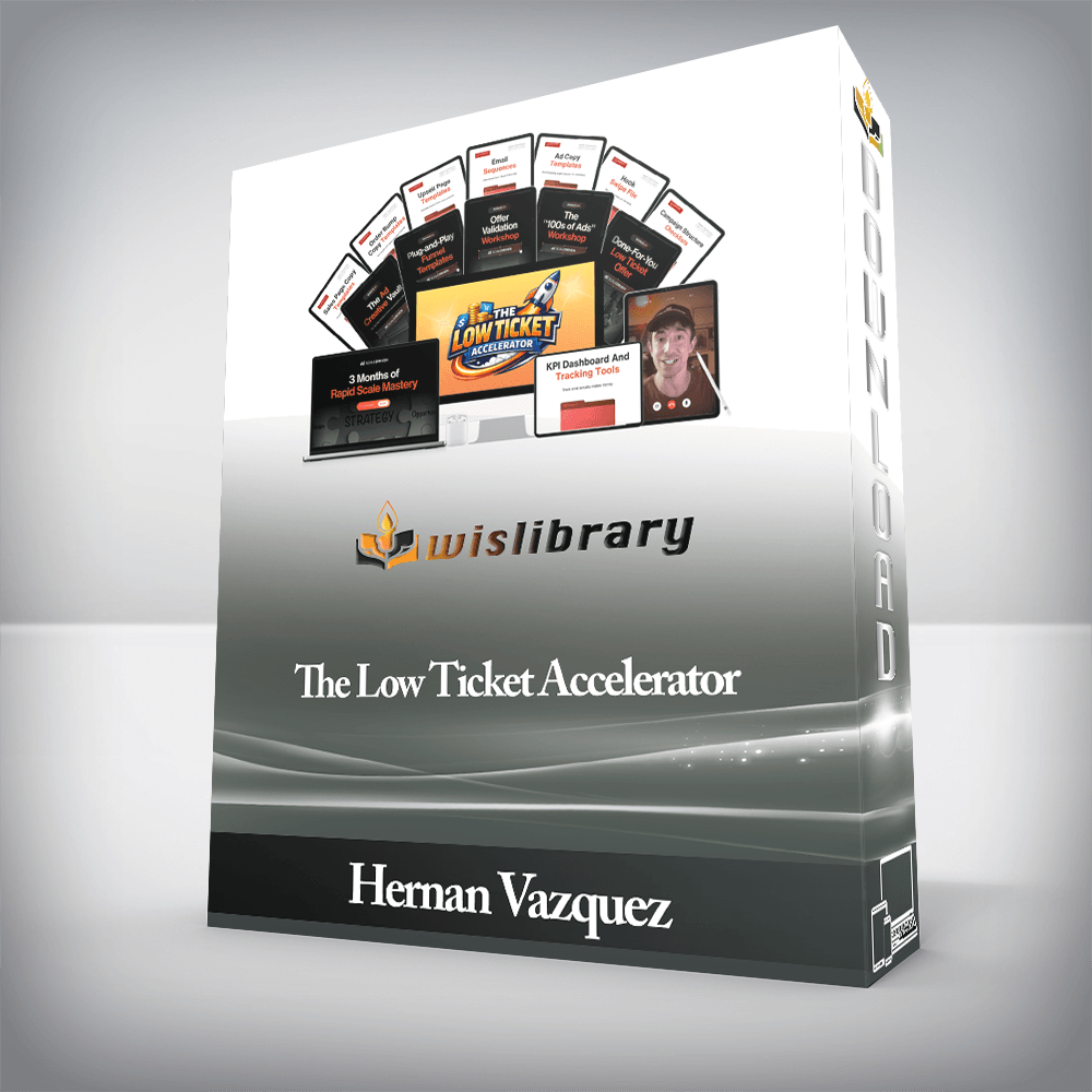 Hernan Vazquez - The Low Ticket Accelerator