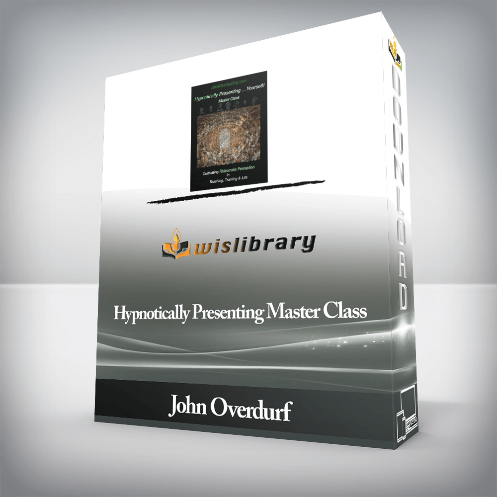 John Overdurf - Hypnotically Presenting Master Class