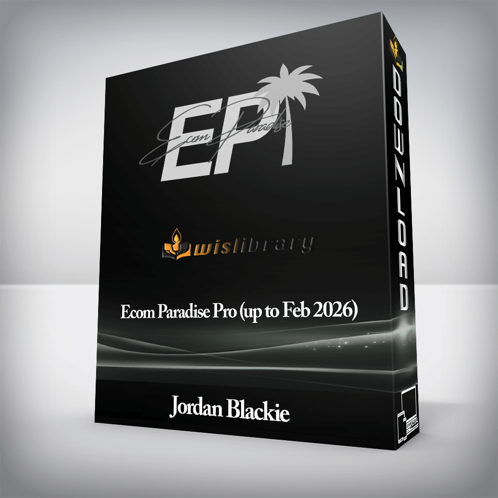Jordan Blackie - Ecom Paradise Pro (up to Feb 2026)