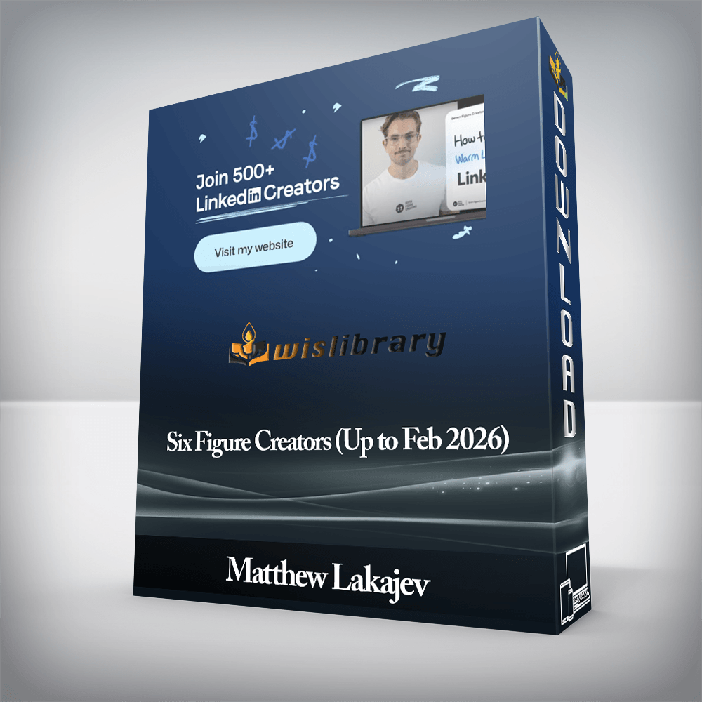 Matthew Lakajev - Six Figure Creators (Up to Feb 2026)