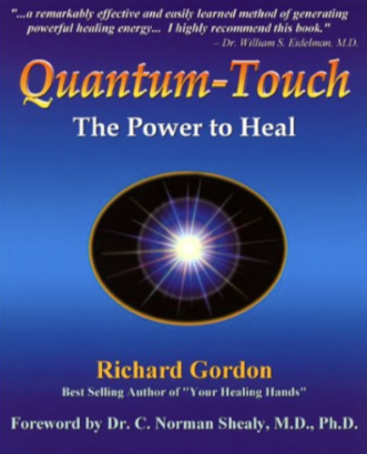 Richard Gordon - Energy Healing With Quantum-Touch