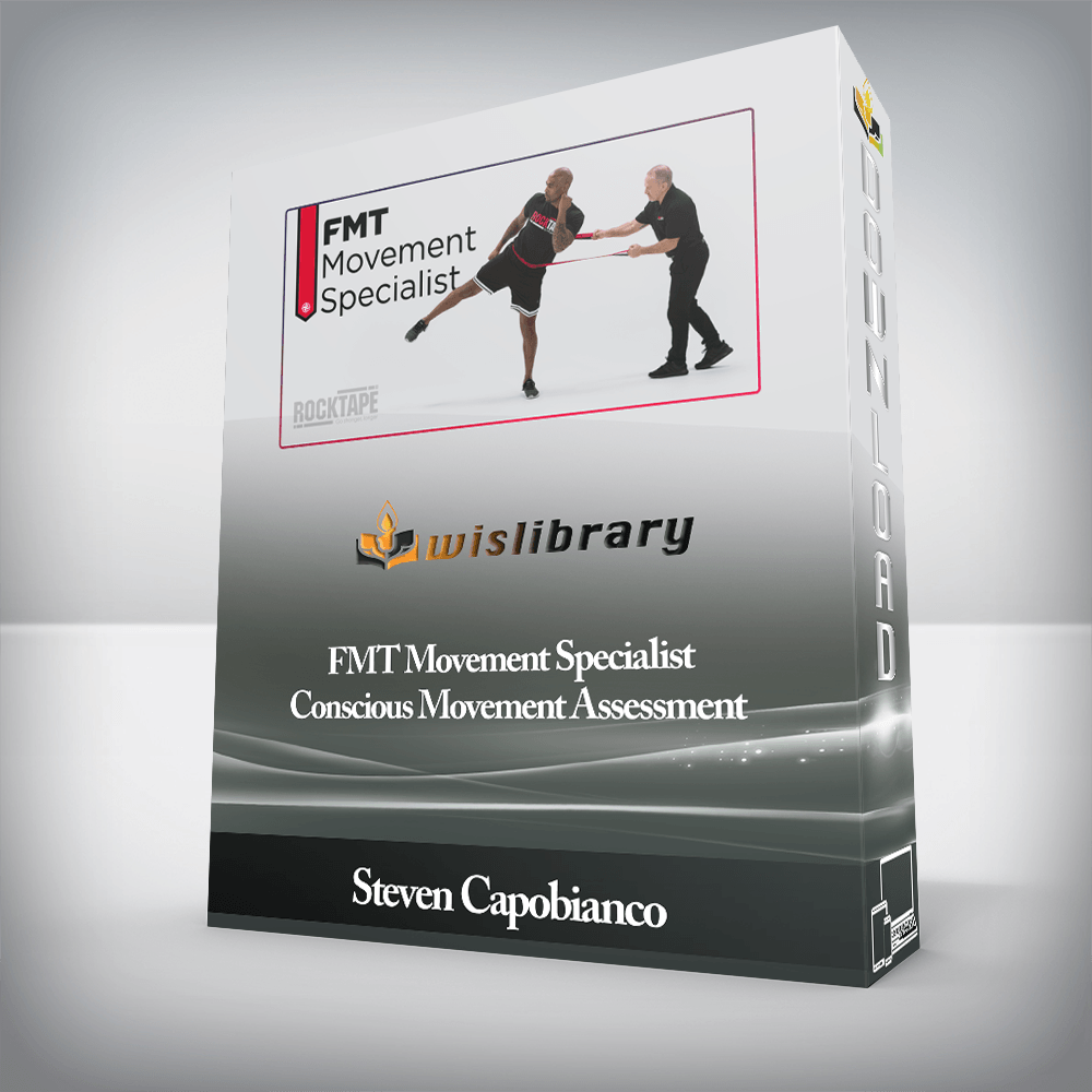 Steven Capobianco - FMT Movement Specialist - Conscious Movement Assessment