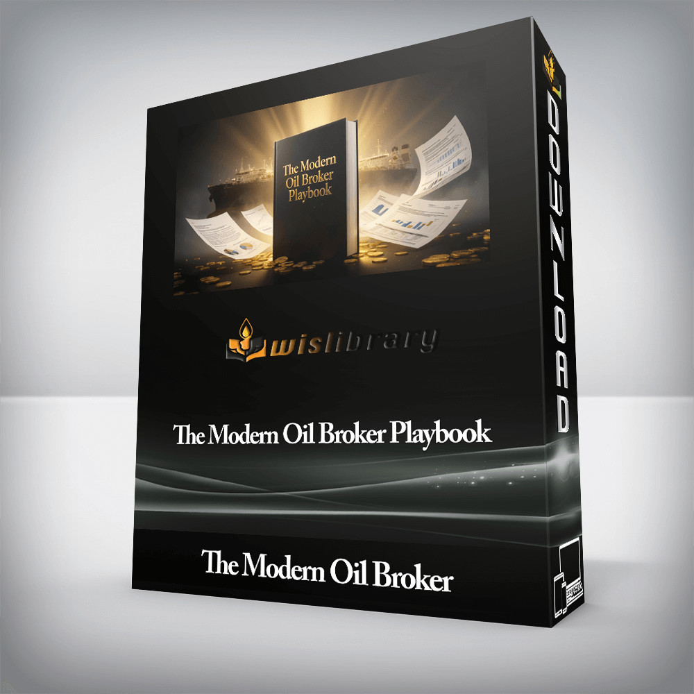 The Modern Oil Broker - The Modern Oil Broker Playbook