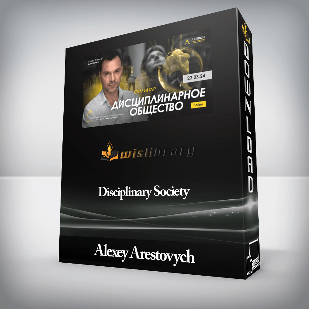 Alexey Arestovych - Disciplinary Society